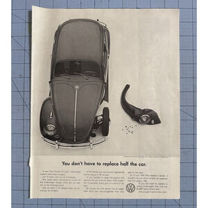 1961 Volkswagen Don't Have Replace Half the Car Vintage Original Print Ad